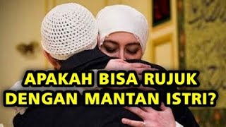 CARA RUJUK DENGAN MANTAN ISTRI