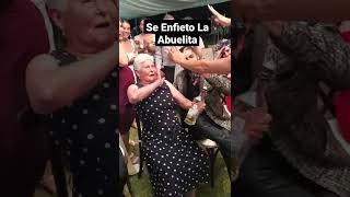 Se Enfieto La Abuelita