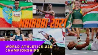 #1[Full Report] | Nairobi 2021 | Results & Final Event Videos | World Athletics U20 Championships