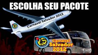 KIKO SANTOS - EXCURSÃO CLASSE A - CARNAVAL DE SALVADOR 2012.avi