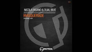 Nicola Fasano & Dual Beat - Masquerade (Original Mix)