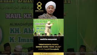 Pentingnya mencari ilmu kepada guru yang sanadnya jelas #habibsayyidi