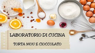 TORTA MOU E CIOCCOLATO