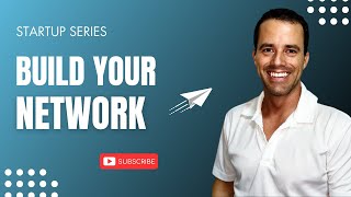 Build Your Network