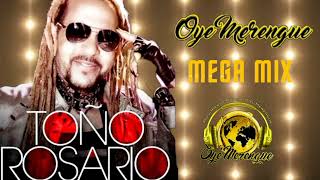 TOÑO ROSARIO MIX  "OYE MERENGUE MEGA MIX"