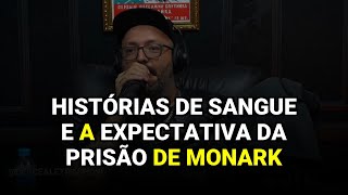 Histórias de sangue e a expectativa da prisão de Monark