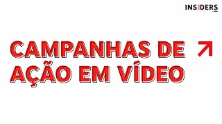 Campanhas de ação em vídeo