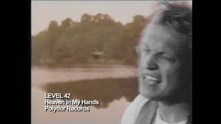 Level 42 - Heaven In My Hands