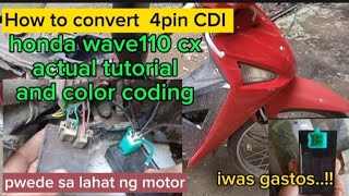 PAANO MAG CONVERT NG 4 PIN CDI (Honda Wave110 Cx)