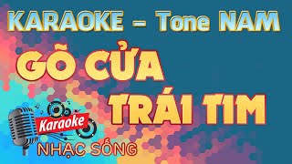 Gõ Cửa Trái Tim Karaoke - Tone Nam - Karaoke Nhạc Sống Sóc Trăng