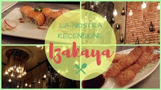 IZAKAYA MILANO - ALL YOU CAN EAT GIAPPONESE | Recensione Ristoranti - SugarDany