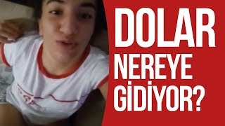 DOLAR NE OLACAK? $