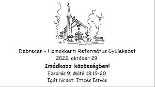 Homokkerti Református Gyülekezet - Evangelizáció - 2022.10.29.