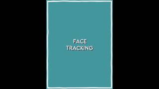 Face tracking