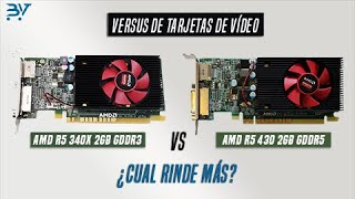 AMD R5 340X 2GB GDDR3 VS AMD R5 430 2GB GDDR5