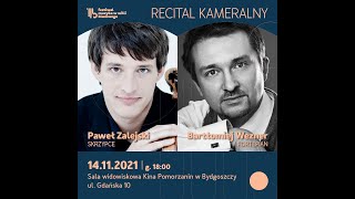 Paweł Zalejski/Bartłomiej Wezner: Recital kameralny - IV Festiwal Muzyka w Willi Blumwego 2021