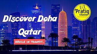 Discover Qatar Tour | Qatar Transit Tour | Explore Qatar in Transit