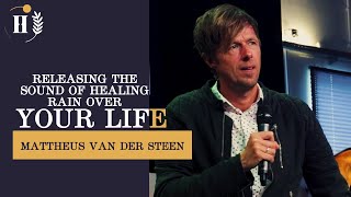 (ENG) Mattheus van der steen // Releasing the sound of healing rain over your life // Presence 2020