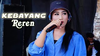 KEBAYANG TENGDUNG - REREN - LIVE DIKA NADA