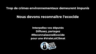 Reconnaissons l'écocide !