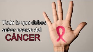 Todo lo que debes saber acerca del CÁNCER (Genética)