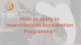 InvestHorizon Webinar: How to Apply?