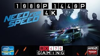 RX 470 | Need For Speed 2016 | 1080p | 1440p | 4K/High/Ultra