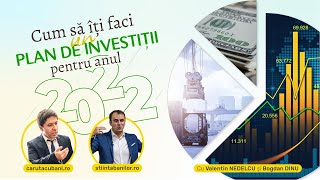 Cum sa iti faci un plan de investitii pentru anul 2022