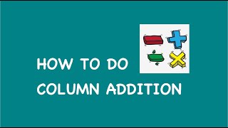 How To Do Column Addition [KS1 MATHS]