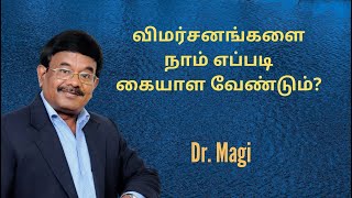 How to deal with Criticism   Dr Magi