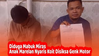 Diduga Mabuk Miras, Anak Marelan Nyaris Koit Disiksa Genk Motor, 6 orang Pelaku Masih Berkeliaran