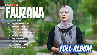 FAUZANA FULL ALBUM - CIINAN BANA | LAGU MINANG FAUZANA TERBARU 2024