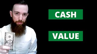 Is Cash Value Right for You?