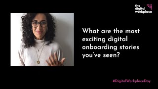 What are the most exciting digital onboarding stories you've seen?