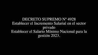 DECRETO SUPREMO Nº 4928 - Establecer el Salario Mínimo Nacional para la gestión 2023.