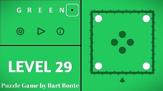 Green LEVEL 29 - Puzzle Game by Bart Bonte