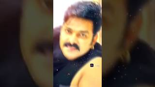 Pawan Singh WhatsApp status//status video #shorts #short #ytshort #ytshorts #youtubeshorts 💋