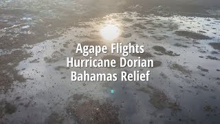 Agape Flights Hurricane Dorian Bahamas Relief