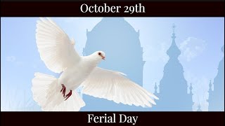 Tue Oct 29 2024 - Ferial Day