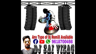 Velluvachi Godaramma Teemar mix By Dj Sai ViZaG 2020 MIX   II   Telugu DJ Song II