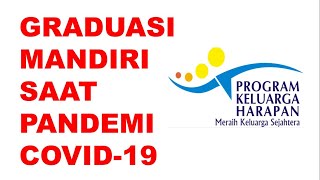 Graduasi mandiri saat pandemi covid 19