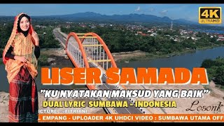 LAGU SUMBAWA LISER SAMADA LOSONK DUAL LYRIC SUMBAWA INDONESIA 4K UHDCI VIDEO