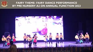 FAIRY THEME  FAIRY DANCE || PERFORMANCE BY PRE NURSERY A2 || ANNUAL FUNCTION 2023 || RIS