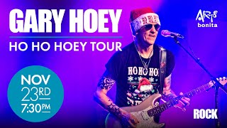 Gary Hoey’s Ho Ho Hoey Tour at Arts Bonita