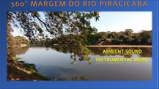 360° MARGEM DO RIO PIRACICABA