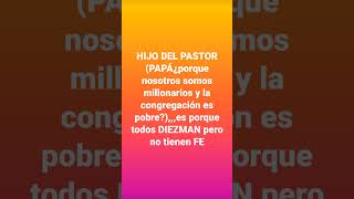 Hijo del pastor pregunta.