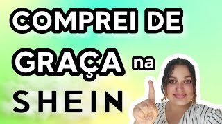 COMPREI de GRAÇA e NÃO foi no TESTE GRATUITO - SEGREDOS DA SHEIN #SHEINBRASIL #DICAS #TRUQUES