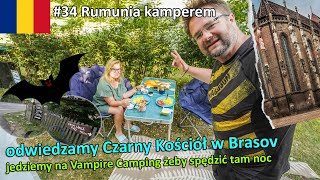 #34 Rumunia kamperem - dzień w Brasov, góra Tampa i Vampire Camping