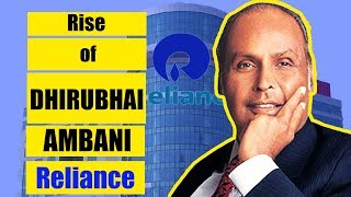 Rise of Dhirubhai Ambani: The man who changed the face of India.