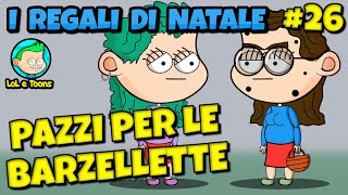 😁 TUTTI PAZZI PER LE BARZELLETTE 26, I REGALI DI NATALE